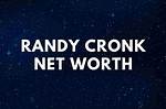 All About Randy Cronk | Net Worth, Relationship, Career