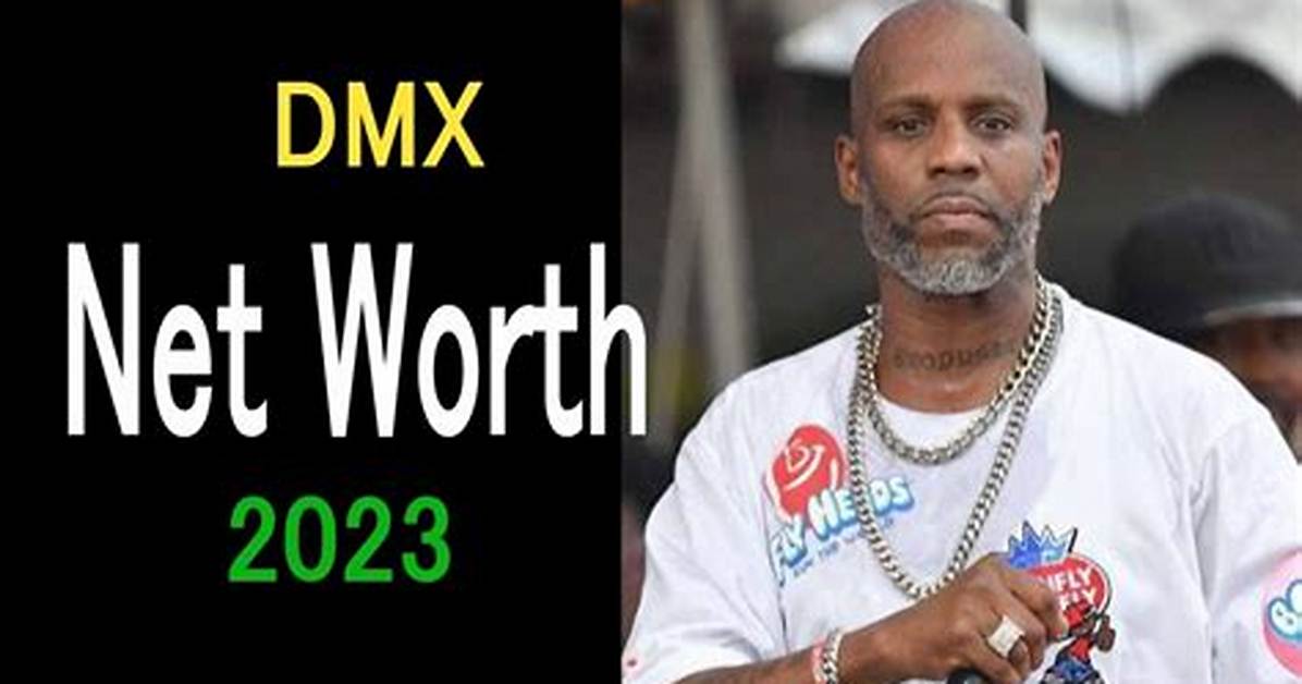 Dmx Net Worth | Vibeblog
