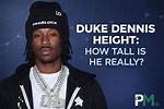Duke Dennis Height: Unraveling the Mystery Behind the Popular Influencer