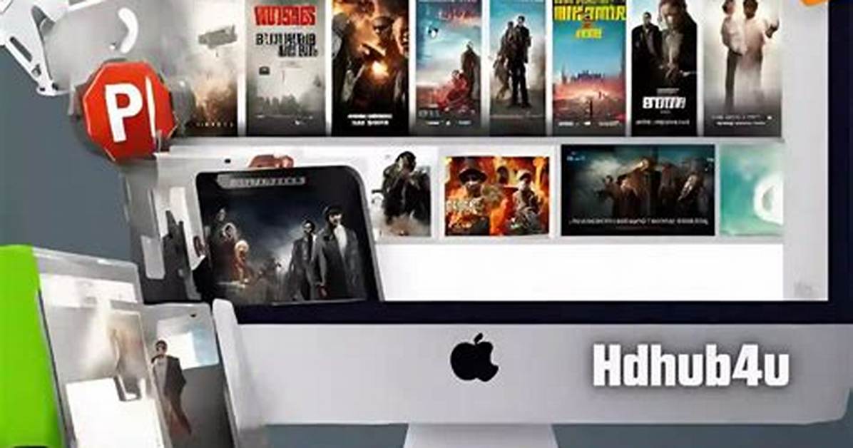 Exploring Hdhub4U: a Comprehensive Guide to Streaming and Downloading Movies