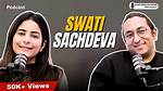 Exploring the Swati Sachdeva Relationship: a Journey of Love and Growth