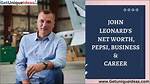 John Leonard's Net Worth Deciphered