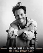 Remembering Bill Paxton: a Life Cut Short