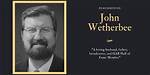 Unveiling the Legacy of "Big John" Wetherbee: a Broadcast Meteorology Pioneer
